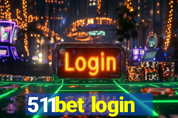 511bet login